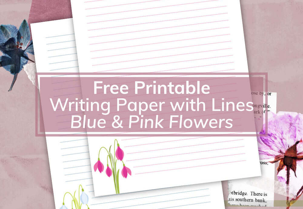 free-printable-writing-paper-with-lines-blue-and-pink-flowers-mdd
