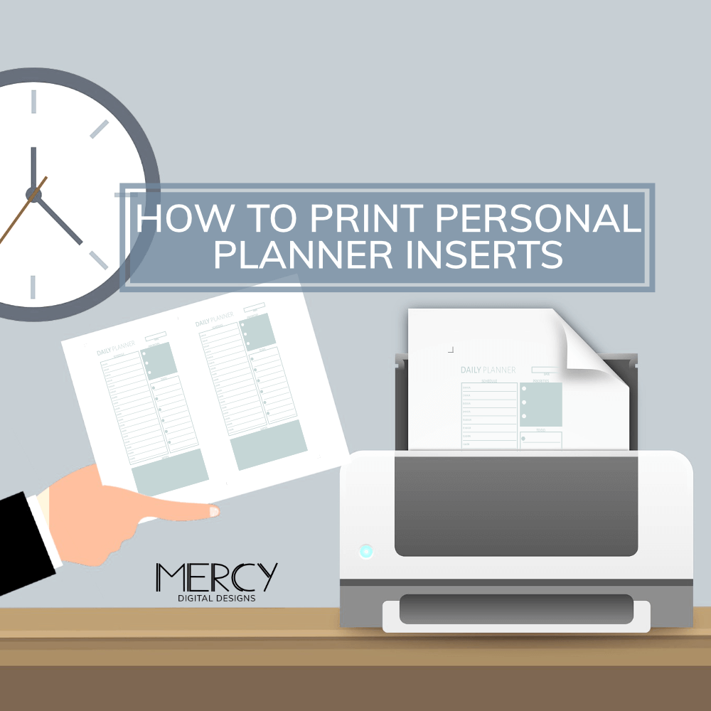 How to print Personal Planner Inserts